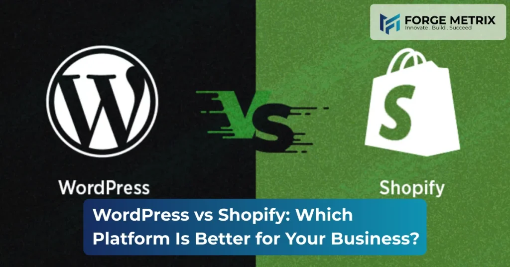 WordPress vs Shopify: Which Platform Is Better for Your Business in 2026?